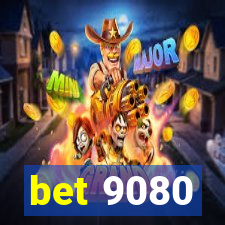 bet 9080